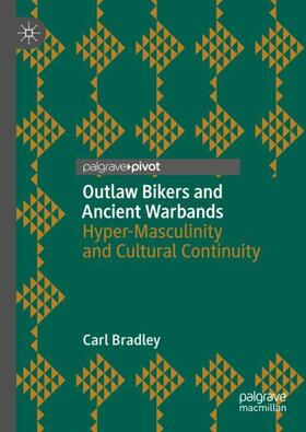 Bradley |  Outlaw Bikers and Ancient Warbands | Buch |  Sack Fachmedien