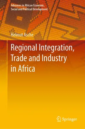 Asche |  Regional Integration, Trade and Industry in Africa | Buch |  Sack Fachmedien