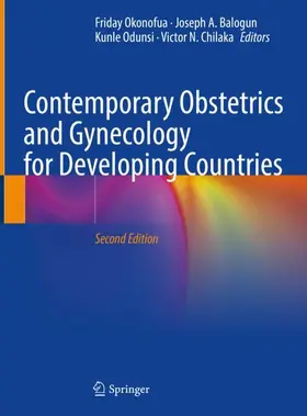 Okonofua / Chilaka / Balogun |  Contemporary Obstetrics and Gynecology for Developing Countries | Buch |  Sack Fachmedien