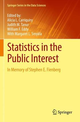 Carriquiry / Eddy / Tanur |  Statistics in the Public Interest | Buch |  Sack Fachmedien