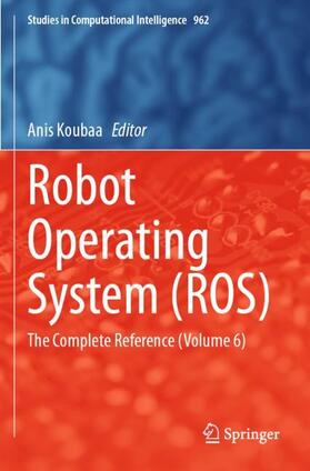 Koubaa |  Robot Operating System (ROS) | Buch |  Sack Fachmedien