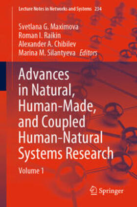 Maximova / Raikin / Chibilev |  Advances in Natural, Human-Made, and Coupled Human-Natural Systems Research | eBook | Sack Fachmedien