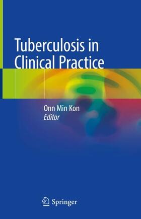 Kon |  Tuberculosis in Clinical Practice | Buch |  Sack Fachmedien