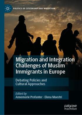 Maestri / Profanter |  Migration and Integration Challenges of Muslim Immigrants in Europe | Buch |  Sack Fachmedien