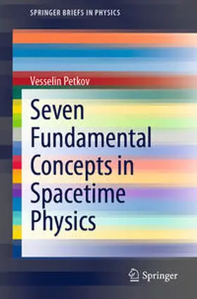 Petkov |  Seven Fundamental Concepts in Spacetime Physics | eBook | Sack Fachmedien