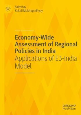 Mukhopadhyay |  Economy-Wide Assessment of Regional Policies in India | Buch |  Sack Fachmedien