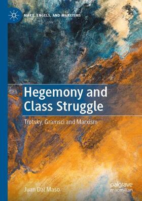 Dal Maso |  Hegemony and Class Struggle | Buch |  Sack Fachmedien