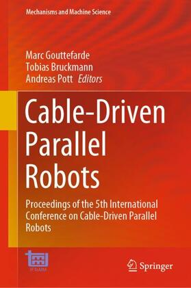 Gouttefarde / Bruckmann / Pott |  Cable-Driven Parallel Robots | Buch |  Sack Fachmedien