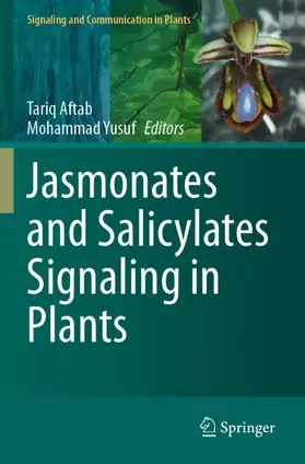 Yusuf / Aftab |  Jasmonates and Salicylates Signaling in Plants | Buch |  Sack Fachmedien