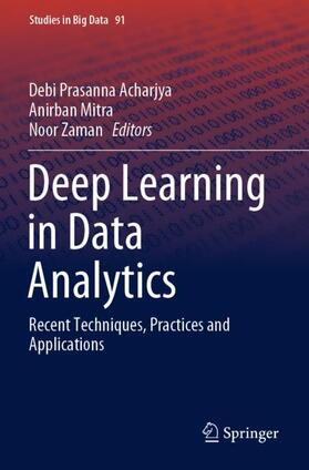 Acharjya / Zaman / Mitra |  Deep Learning in Data Analytics | Buch |  Sack Fachmedien