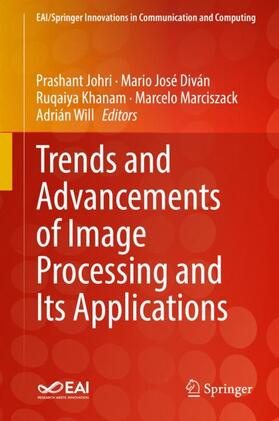 Johri / Diván / Will |  Trends and Advancements of Image Processing and Its Applications | Buch |  Sack Fachmedien