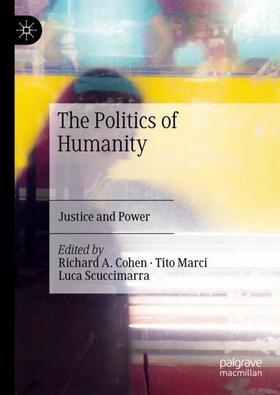 Cohen / Scuccimarra / Marci |  The Politics of Humanity | Buch |  Sack Fachmedien