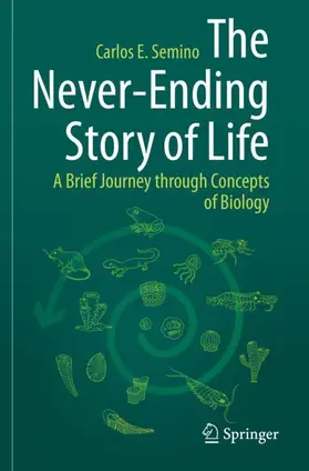 Semino |  The Never-Ending Story of Life | Buch |  Sack Fachmedien