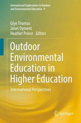 Thomas / Prince / Dyment |  Outdoor Environmental Education in Higher Education | Buch |  Sack Fachmedien