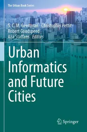 Geertman / Staffans / Pettit |  Urban Informatics and Future Cities | Buch |  Sack Fachmedien