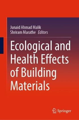 Malik / Marathe |  Ecological and Health Effects of Building Materials | Buch |  Sack Fachmedien