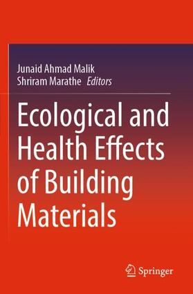 Malik / Marathe |  Ecological and Health Effects of Building Materials | Buch |  Sack Fachmedien