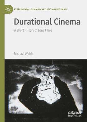 Walsh |  Durational Cinema | Buch |  Sack Fachmedien