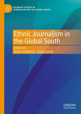 Jamil / Gladkova |  Ethnic Journalism in the Global South | Buch |  Sack Fachmedien