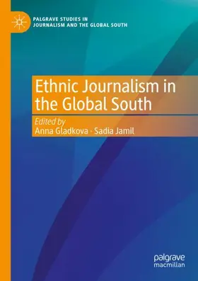 Jamil / Gladkova |  Ethnic Journalism in the Global South | Buch |  Sack Fachmedien