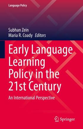 Zein / Coady |  Early Language Learning Policy in the 21st Century | Buch |  Sack Fachmedien