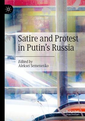 Semenenko |  Satire and Protest in Putin¿s Russia | Buch |  Sack Fachmedien