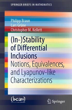 Braun / Kellett / Grüne |  (In-)Stability of Differential Inclusions | Buch |  Sack Fachmedien