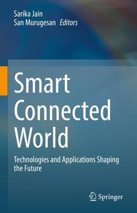 Murugesan / Jain |  Smart Connected World | Buch |  Sack Fachmedien