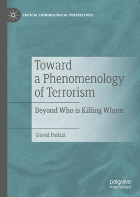 Polizzi | Toward a Phenomenology of Terrorism | Buch | 978-3-030-76404-3 | sack.de