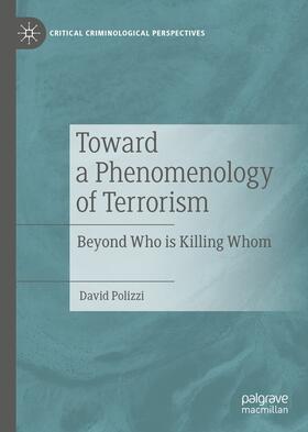 Polizzi |  Toward a Phenomenology of Terrorism | eBook | Sack Fachmedien