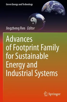 Ren |  Advances of Footprint Family for Sustainable Energy and Industrial Systems | Buch |  Sack Fachmedien