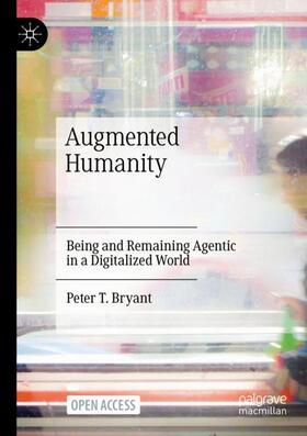 Bryant |  Augmented Humanity | Buch |  Sack Fachmedien