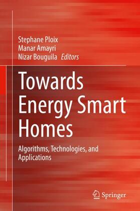 Ploix / Bouguila / Amayri |  Towards Energy Smart Homes | Buch |  Sack Fachmedien