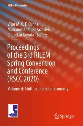 M.C.F. Cunha / Gowda / Rezazadeh |  Proceedings of the 3rd RILEM Spring Convention and Conference (RSCC 2020) | Buch |  Sack Fachmedien