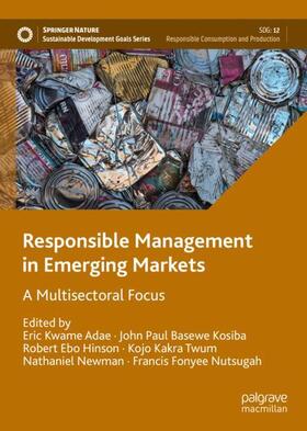Adae / Kosiba / Nutsugah |  Responsible Management in Emerging Markets | Buch |  Sack Fachmedien
