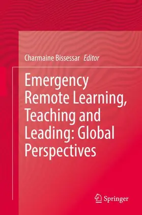 Bissessar |  Emergency Remote Learning, Teaching and Leading: Global Perspectives | Buch |  Sack Fachmedien