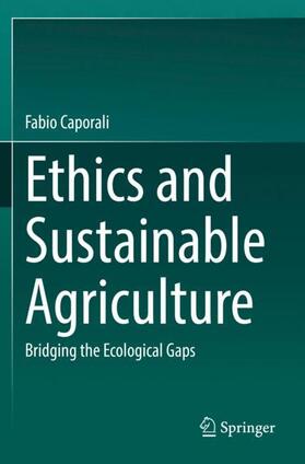 Caporali |  Ethics and Sustainable Agriculture | Buch |  Sack Fachmedien