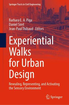 Piga / Thibaud / Siret |  Experiential Walks for Urban Design | Buch |  Sack Fachmedien