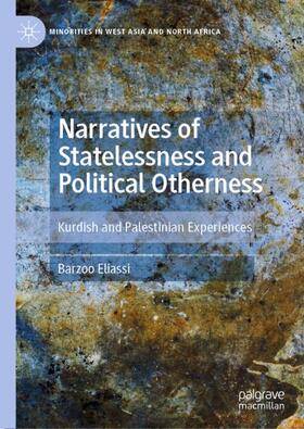 Eliassi |  Narratives of Statelessness and Political Otherness | Buch |  Sack Fachmedien