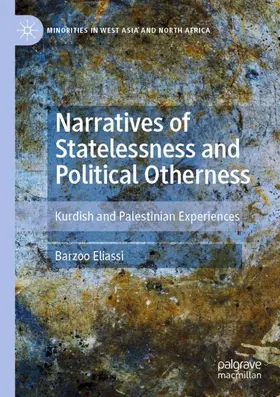 Eliassi |  Narratives of Statelessness and Political Otherness | Buch |  Sack Fachmedien