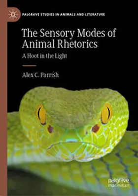 Parrish |  The Sensory Modes of Animal Rhetorics | eBook | Sack Fachmedien