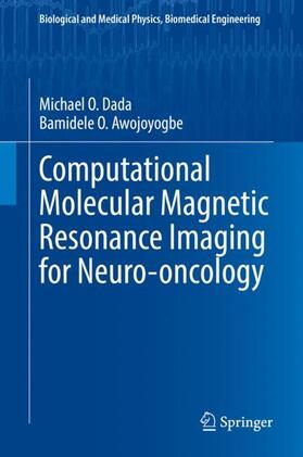 Awojoyogbe / Federal University of Technology |  Computational Molecular Magnetic Resonance Imaging for Neuro-oncology | Buch |  Sack Fachmedien