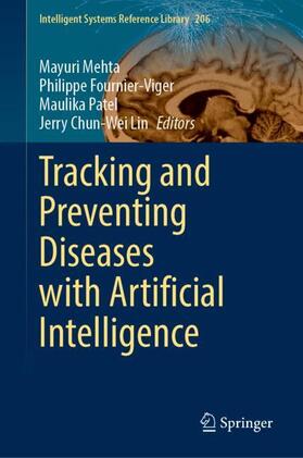 Mehta / Lin / Fournier-Viger |  Tracking and Preventing Diseases with Artificial Intelligence | Buch |  Sack Fachmedien