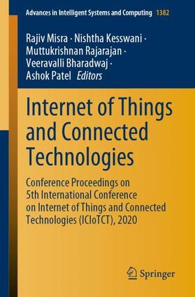 Misra / Kesswani / Patel |  Internet of Things and Connected Technologies | Buch |  Sack Fachmedien
