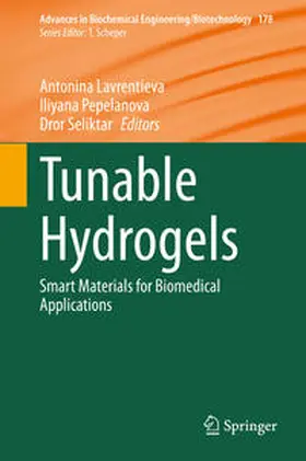 Lavrentieva / Pepelanova / Seliktar |  Tunable Hydrogels | eBook | Sack Fachmedien