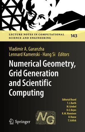 Garanzha / Si / Kamenski |  Numerical Geometry, Grid Generation and Scientific Computing | Buch |  Sack Fachmedien