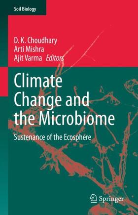 Choudhary / Varma / Mishra |  Climate Change and the Microbiome | Buch |  Sack Fachmedien