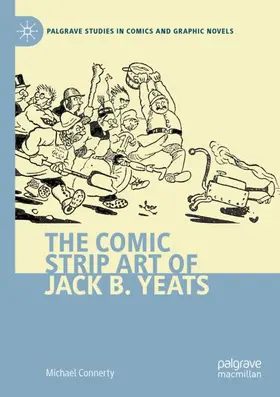 Connerty |  The Comic Strip Art of Jack B. Yeats | Buch |  Sack Fachmedien