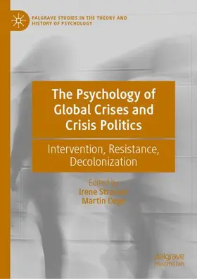 Dege / Strasser |  The Psychology of Global Crises and Crisis Politics | Buch |  Sack Fachmedien