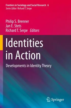 Brenner / Serpe / Stets |  Identities in Action | Buch |  Sack Fachmedien